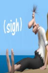 Sigh Movie Streaming Online