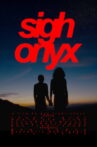 SIGH ONYX Movie Streaming Online