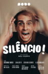 Silêncio! Movie Streaming Online