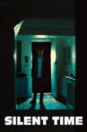 Silent Time Movie Streaming Online