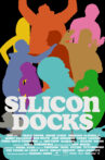 Silicon Docks Movie Streaming Online