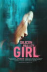 Silicon Valley Girl Movie Streaming Online