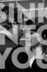 Sink Into You Movie Streaming Online