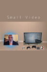 Small Video Movie Streaming Online