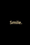 Smile. Movie Streaming Online
