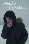 Smoke Cemetery Movie Streaming Online