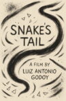 Snake’s Tail Movie Streaming Online