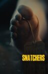 Snatchers Movie Streaming Online