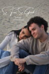 So Far, So Good Movie Streaming Online