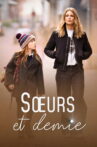 Sœurs et demie Movie Streaming Online