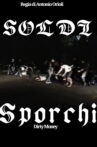 Soldi Sporchi Movie Streaming Online