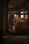 Sole Express Movie Streaming Online
