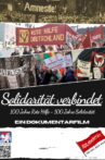 Solidarität verbindet - 100 Jahre Rote Hilfe Movie Streaming Online