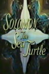 Solomon, the Sea Turtle Movie Streaming Online