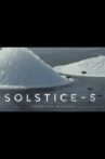 Solstice - 5: Forgotten Archives Movie Streaming Online