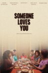 Someone Loves You Movie Streaming Online