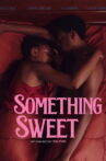 Something Sweet Movie Streaming Online