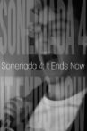 Soneriada 4: It Ends Now Movie Streaming Online