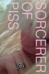Sorcerer Of Piss Movie Streaming Online