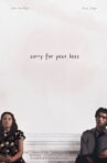 Sorry for Your Loss Movie Streaming Online