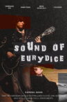 Sound Of Eurydice Movie Streaming Online