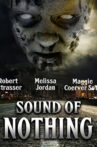 Sound of Nothing Movie Streaming Online