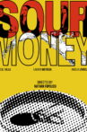 Sour  Money Movie Streaming Online
