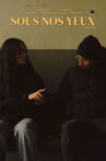 Sous nos yeux Movie Streaming Online