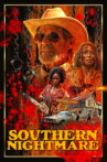 Southern Nightmare Movie Streaming Online