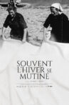 Souvent l’hiver se mutine Movie Streaming Online