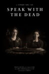 Speak with the Dead Movie Streaming Online
