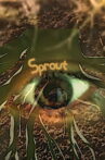 Sprout Movie Streaming Online