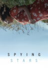 Spying Stars Movie Streaming Online