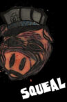 Squeal Movie Streaming Online