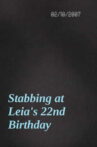 Stabbing at Leia's 22nd Birthday Movie Streaming Online