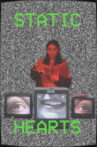 Static Hearts Movie Streaming Online
