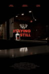 Staying Still Movie Streaming Online