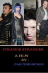 Strange, Stranger Movie Streaming Online