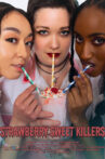 Strawberry Sweet Killers Movie Streaming Online