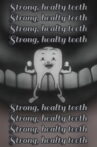 Strong, healthy teeth. Movie Streaming Online