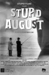 Stupid August Movie Streaming Online