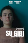 Su Gibi Movie Streaming Online