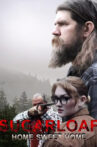 Sugarloaf: Home Sweet Home Movie Streaming Online
