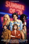 Summer of ‘76 Movie Streaming Online