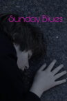 Sunday Blues Movie Streaming Online
