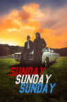 Sunday Sunday Sunday Movie Streaming Online