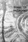 Sunny 16: Helsinki Movie Streaming Online