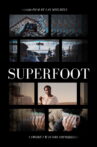 Superfoot Movie Streaming Online
