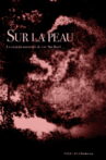 Sur la peau Movie Streaming Online