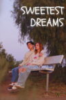 Sweetest Dreams Movie Streaming Online